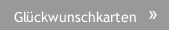 Gl&uuml;ckwunschkarten